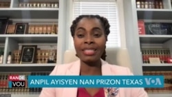 Yon Avoka Imigrasyon Ayisyen di Gen Anpil Migran Ayisyen nan Prizon Texas