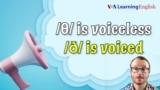 How to Pronounce: Fricatives and Voicing