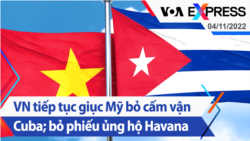 Việt Nam tiếp tục giục Mỹ bỏ cấm vận Cuba; bỏ phiếu ủng hộ Havana | Truyền hình VOA 4/11/22