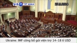 IMF công bố gói viện trợ 14-18 tỉ USD cho Ukraine (VOA60)