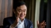 Cựu Thủ tướng Thaksin dự định trở lại Thái Lan giữa lúc bế tắc hậu bầu cử kéo dài