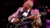 ‘Vua Nhạc Blues’ B.B. King đã ra đi