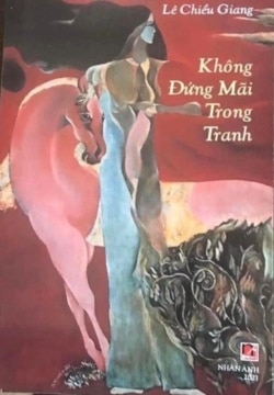 Bìa sách 'Không Đứng Mãi Trong Tranh'