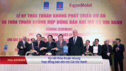 ExxonMobil ký hợp đồng khai thác khí đốt ở biển Đông