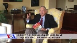 Cựu nhân viên CIA Mỹ không nguôi nhớ về VN