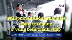 Philippines không tham gia tuần tra chung ở vùng biển tranh chấp