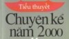 Chuyện kể năm 2000 bị thu hồi và tiêu huỷ: âm mưu kim tiền của an ninh VN?