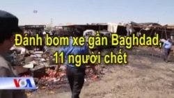 Đánh bom xe gần Baghdad, 11 người chết